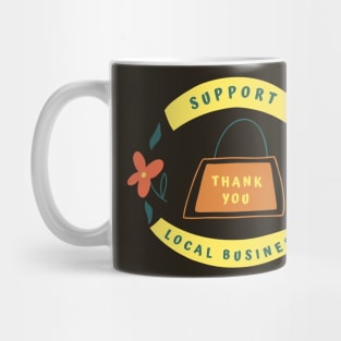 Support Local Business Thank You Badge Mug